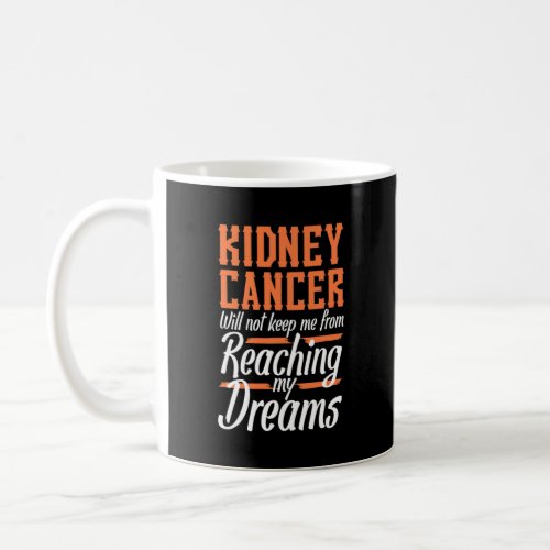 Kidney Cancer Awareness Coffee Mug