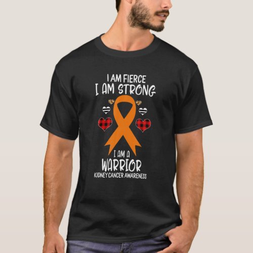 Kidney Cancer Awareness Ribbon I Am Fierce Strong  T_Shirt