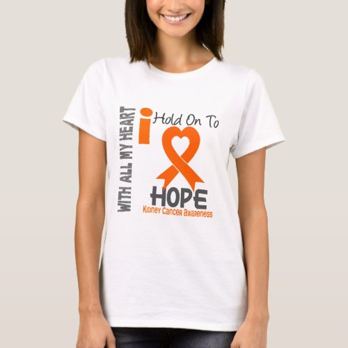 Kidney Cancer I Hold On To Hope T_Shirt