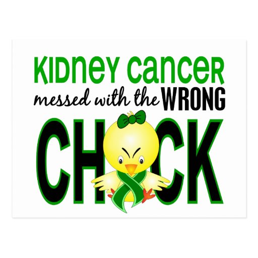 Kidney Cancer Messed With Wrong Chick Postcard | Zazzle