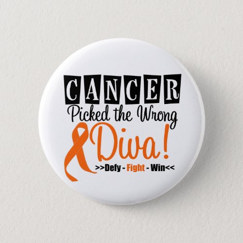 Kidney Cancer Picked The Wrong Diva v3 Pinback Button