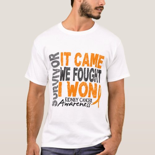 Kidney Cancer Survivor It Came We Fought I Won T_Shirt