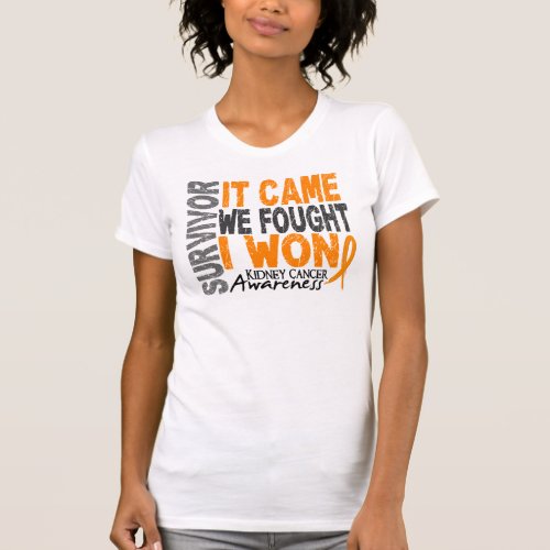 Kidney Cancer Survivor It Came We Fought I Won T_Shirt