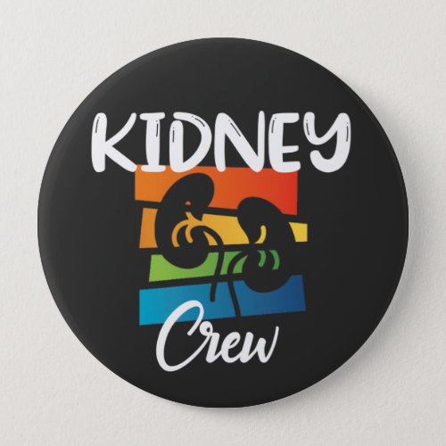 Kidney Crew Dialysis Nurse Nephrology Kidney Squad Button