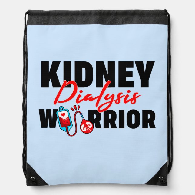 Kidney Dialysis Warrior Kidney Recipient  Drawstring Bag (Front)