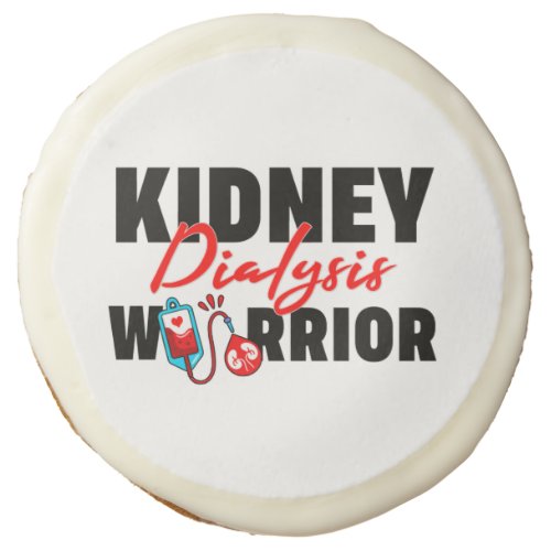 Kidney Dialysis Warrior Kidney Recipient  Sugar Cookie