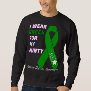 Kidney Disease Awareness Dialysis Transplant Patie Sweatshirt