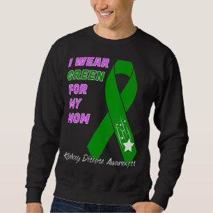 Kidney Disease Awareness Dialysis Transplant Patie Sweatshirt