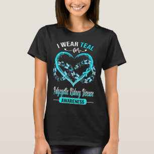 Kidney Disease Awareness I Wear Teal Butterfly  T-Shirt