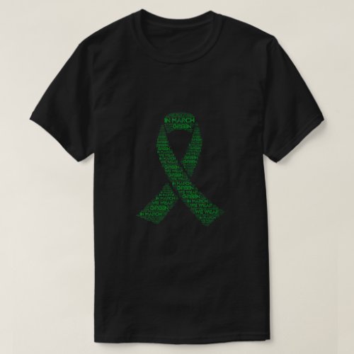 Kidney Disease Awareness In March We Wear Green T_Shirt