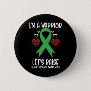 Kidney Disease Awareness Ribbon I'm Warrior Let's  Button