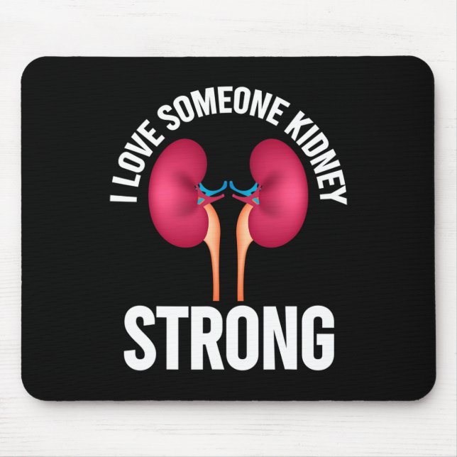 Kidney Disease Awareness Shirt  Mouse Pad (Front)