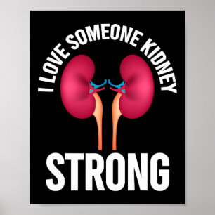 Kidney Disease Awareness Shirt  Poster