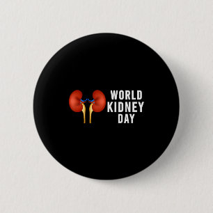Kidney disease awareness shirt - world kidney day  button