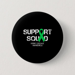 Kidney Disease Awareness Support Squad Men Women Button