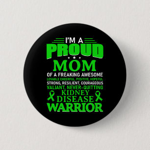 Kidney Disease Awareness Survivor Green Ribbon Mom Button