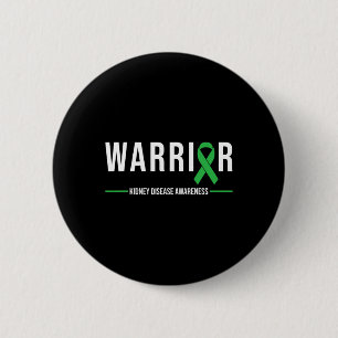 Kidney Disease Awareness Warrior Recovery Green Ri Button