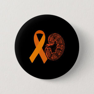 Kidney Disease Cancer Awareness Orange Ribbon Mont Button