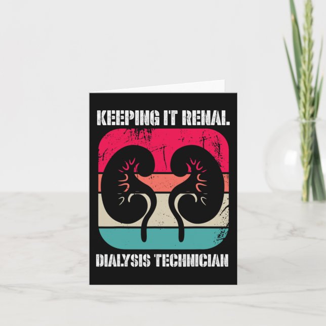Kidney Disease Dialysis Technician Keeping It Rena Card (Front)