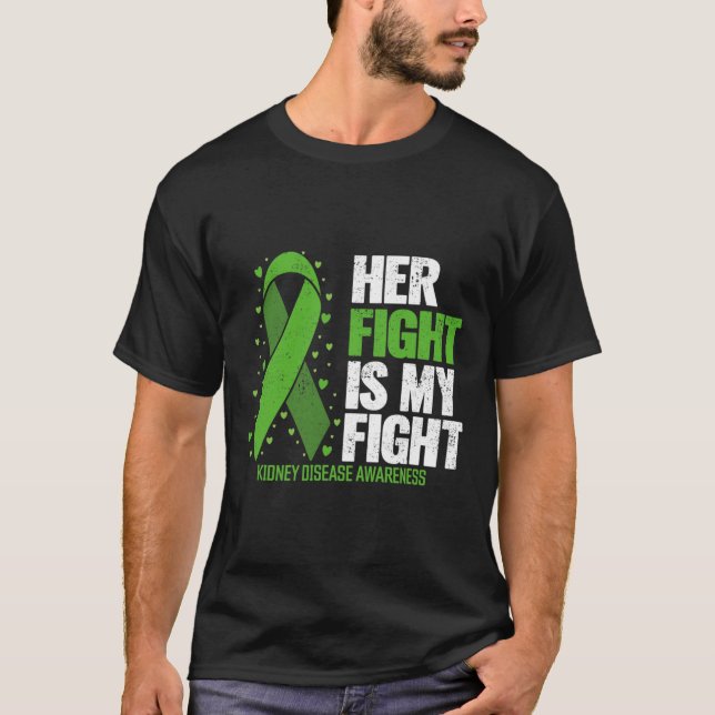 Kidney Disease Her Fight My Fight Kidney Disease A T-Shirt (Front)
