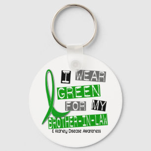 Kidney Disease I Wear Green For My Brother-In-Law Keychain