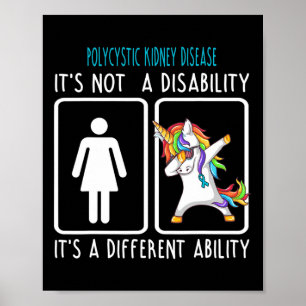 Kidney Disease It's Not A Disability Poster