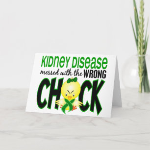 Kidney Disease Messed With The Wrong Chick Card
