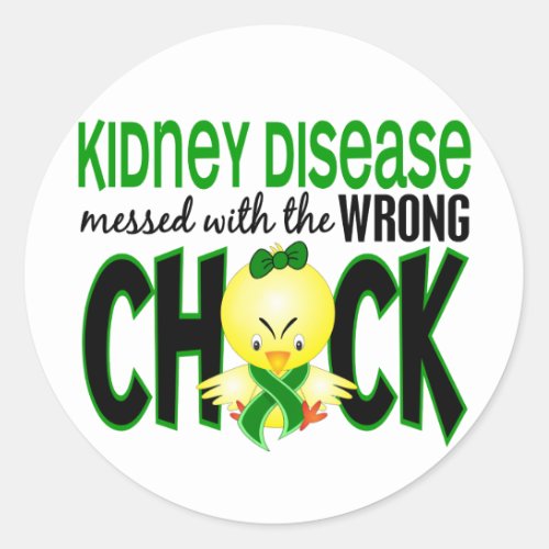 Kidney Disease Messed With The Wrong Chick Classic Round Sticker