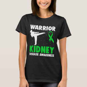 Kidney Disease Warrior Dialysis Nephritis Organ Do T-Shirt