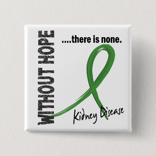 Kidney Disease Without Hope 1 Button