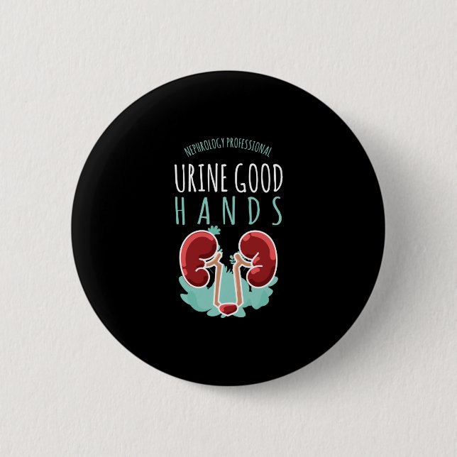 Kidney Doctor Urology Gift Urine Good Hands Button (Front)