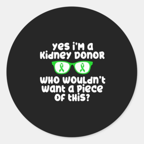 Kidney Donation awareness Kidney donor Classic Round Sticker