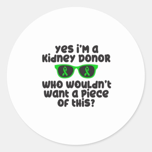 Kidney Donation awareness Kidney donor Classic Round Sticker