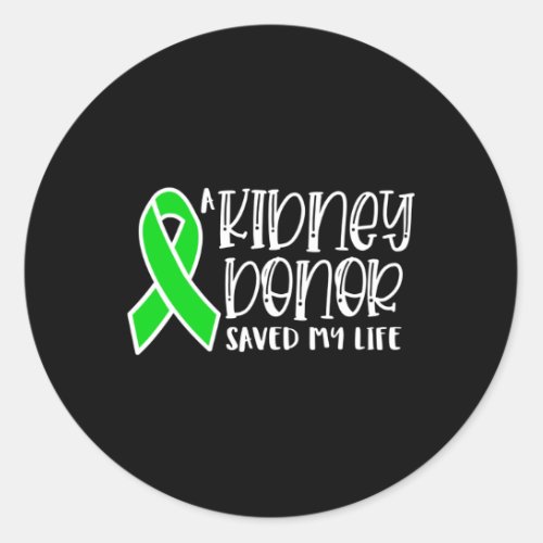 Kidney Donation awareness kidney donor Classic Round Sticker