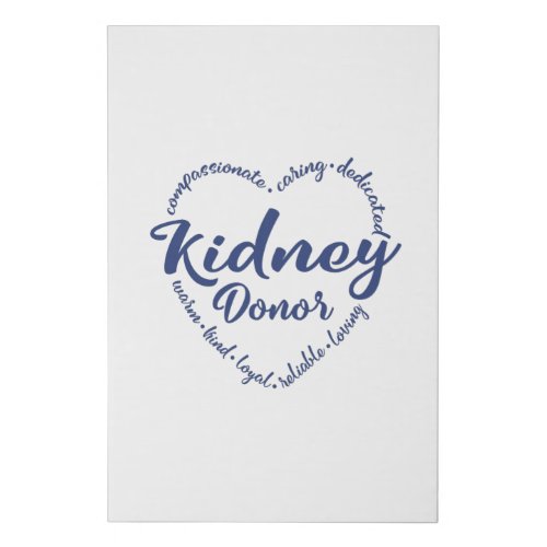 Kidney Donation awareness Kidney donor Faux Canvas Print