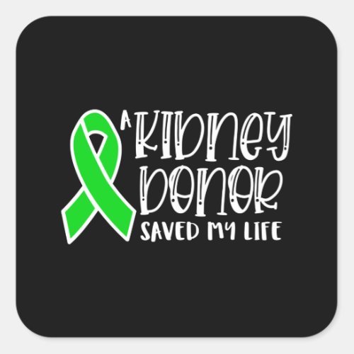 Kidney Donation awareness kidney donor Square Sticker