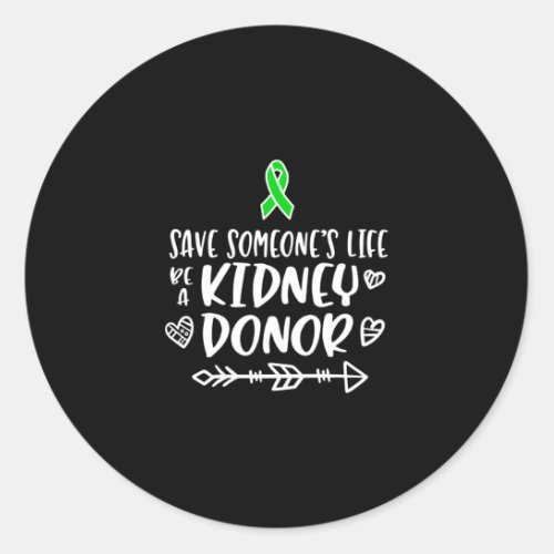 Kidney Donation awareness organ donor Classic Round Sticker