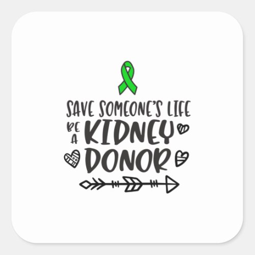 Kidney Donation awareness organ donor Square Sticker
