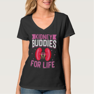Kidney Donor - Kidney Buddies for Life Kidney Orga T-Shirt