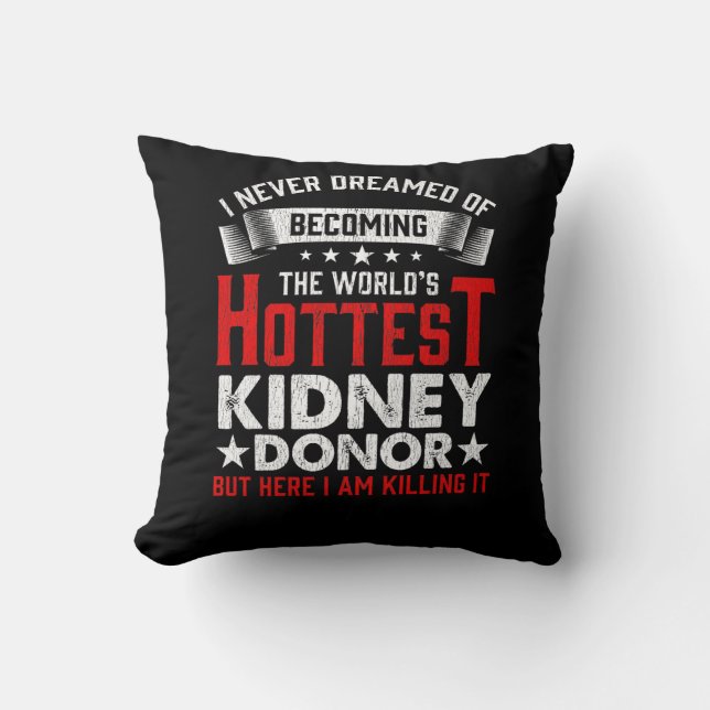Kidney Donor Organ Transplant Surgery Recovery Throw Pillow (Front)