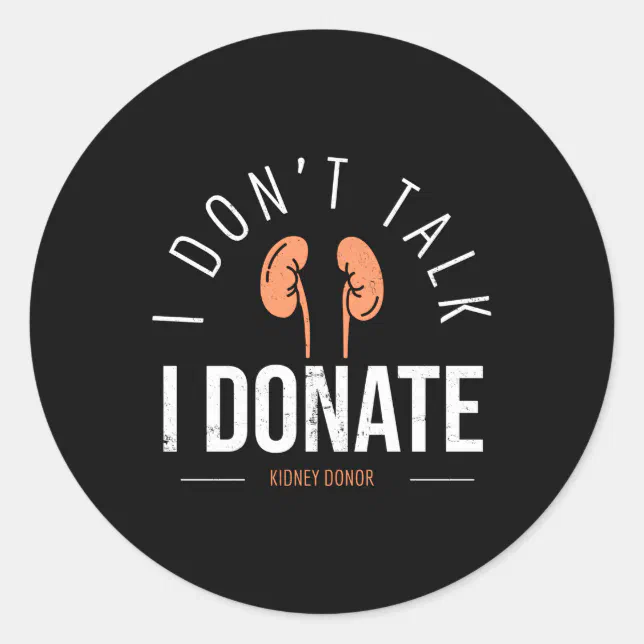 Kidney Donor Organe Transplant Awareness Classic Round Sticker | Zazzle