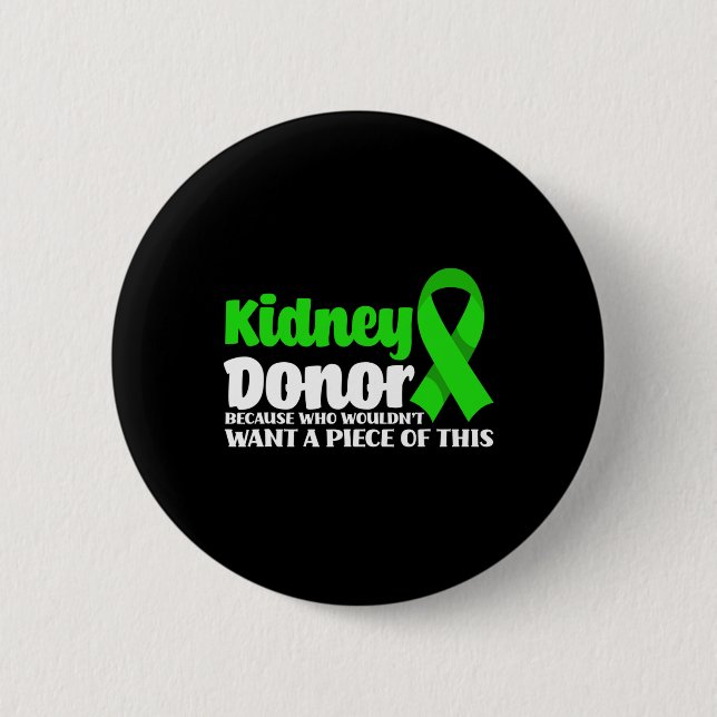 Kidney Donor Transplant Fun Get Well Surgery Kidne Button (Front)
