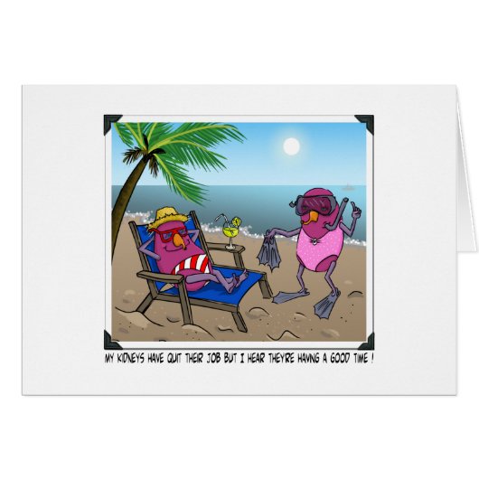 Kidney Failure Humor Cards (Front Horizontal)