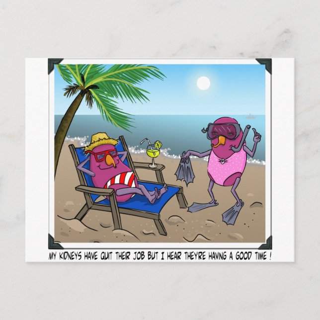 Kidney Failure Humor Postcard (Front)