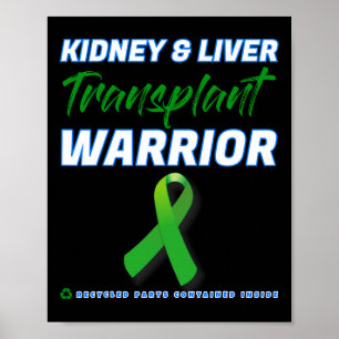 Kidney Liver Transplant Warrior Renal Kidney Disea Poster