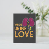Kidney Shirt When Urine Love Kidney Humor Postcard (Standing Front)