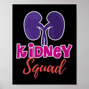 Kidney Squad Nephrology Nurse Dialysis Technician  Poster