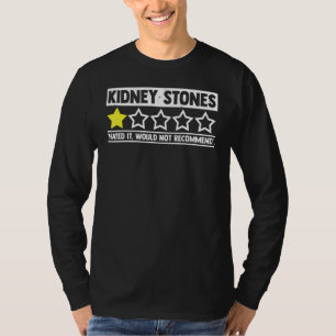 Kidney Stone Get Well Kidney Stone Recovery Kidney T-Shirt