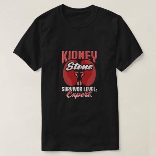 Kidney Stone Surgery Recovery T_Shirt