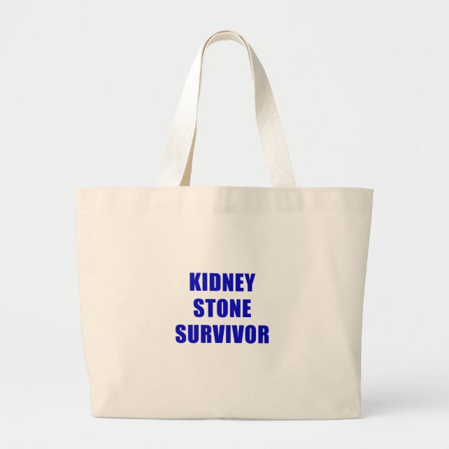 Kidney Stone Survivor Large Tote Bag (Front)